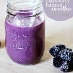 Blackberry Banana Smoothie