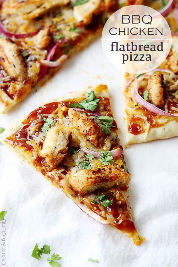 Bbq Chicken Flatbread Pizza Creme De La Crumb