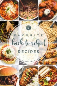Easy and Family Friendly Back to School Recipes | lecremedelacrumb.com
